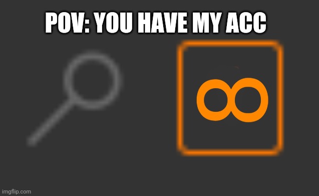 Infinite notifacations |  POV: YOU HAVE MY ACC; 8 | image tagged in memes,notifications,infinite,imgflip,users,yes | made w/ Imgflip meme maker