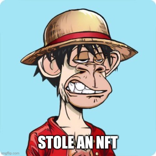 I uploaded it as a temp, so that means imgflip also stole it too | STOLE AN NFT | image tagged in stolen nft | made w/ Imgflip meme maker