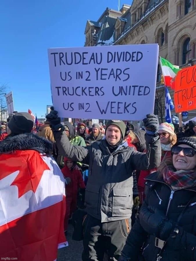 FJT | image tagged in justin trudeau,canada,truckers,freedom,convoy,tyranny | made w/ Imgflip meme maker
