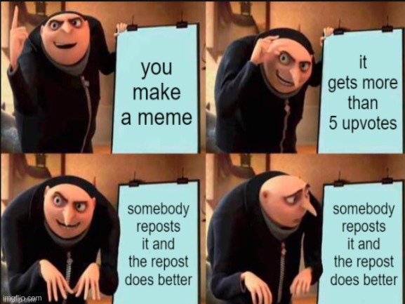 dont steal this | image tagged in gru's plan | made w/ Imgflip meme maker