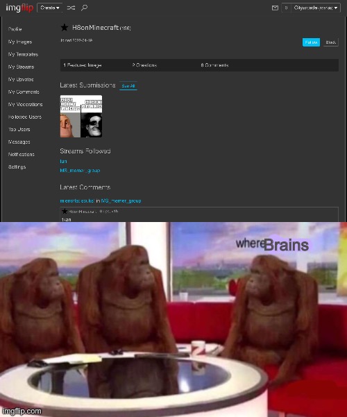Brains | image tagged in where banana blank | made w/ Imgflip meme maker