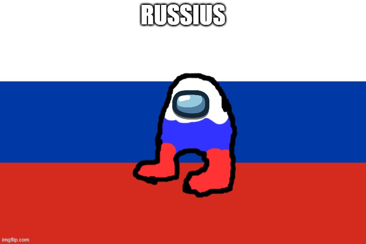 Russian Flag | RUSSIUS | image tagged in russian flag | made w/ Imgflip meme maker
