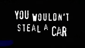 you wouldn't steal a car Blank Meme Template