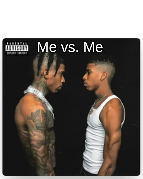 High Quality Me vs. Me Blank Meme Template