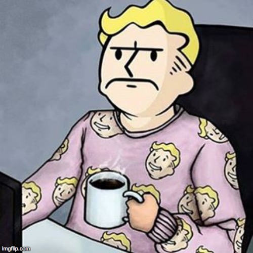 Angry fallout | image tagged in angry fallout | made w/ Imgflip meme maker