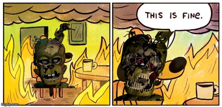 This Is Fine Meme | image tagged in memes,this is fine | made w/ Imgflip meme maker