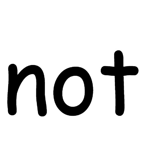 not | made w/ Imgflip meme maker