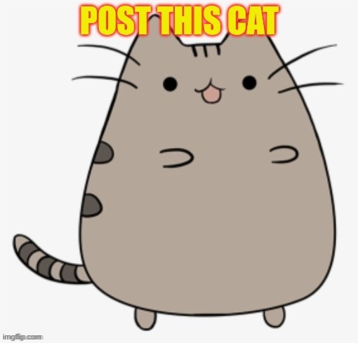 PUSHEEN!!! | made w/ Imgflip meme maker