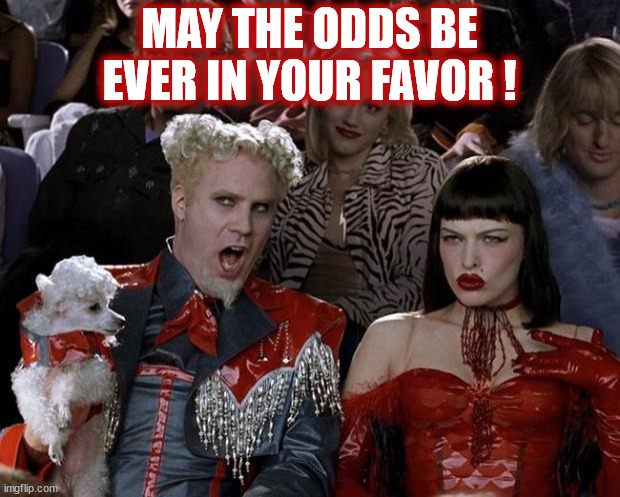 DMB Tour Dates! | MAY THE ODDS BE EVER IN YOUR FAVOR ! | image tagged in dmb,dave matthews band,concert,hunger games,music,tour | made w/ Imgflip meme maker