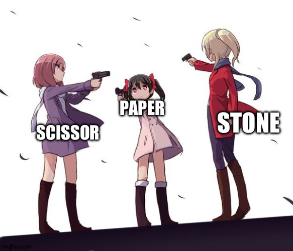 play time | STONE; PAPER; SCISSOR | image tagged in three-way attack | made w/ Imgflip meme maker