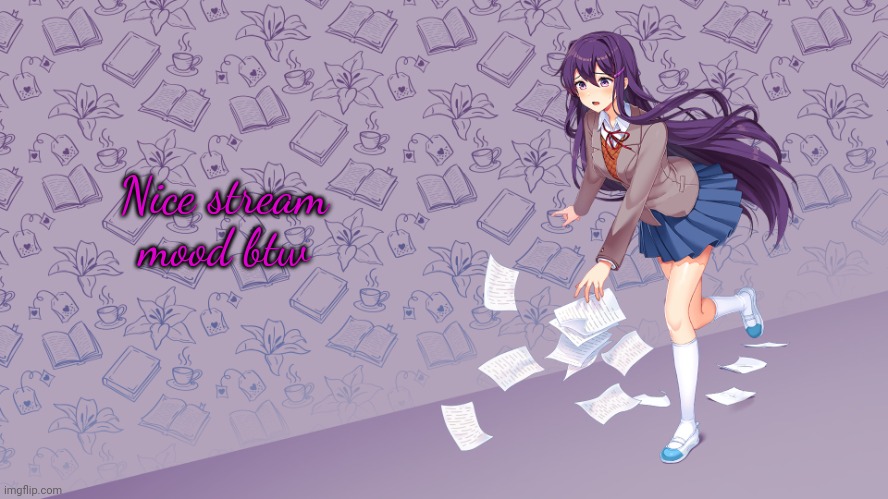 Deep Breaths | Nice stream mood btw | image tagged in deep breaths | made w/ Imgflip meme maker