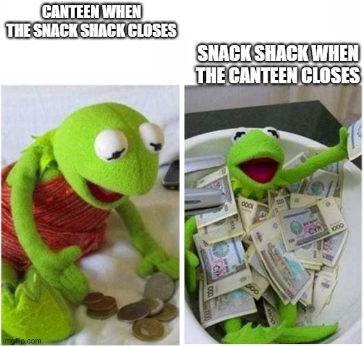 Fullbrook Joke | SNACK SHACK WHEN THE CANTEEN CLOSES; CANTEEN WHEN THE SNACK SHACK CLOSES | image tagged in rich and poor | made w/ Imgflip meme maker