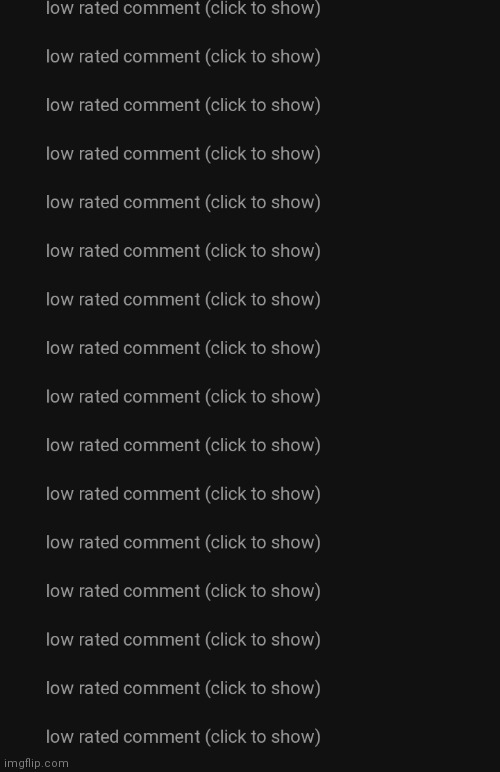Low rated comments | image tagged in low rated comments | made w/ Imgflip meme maker
