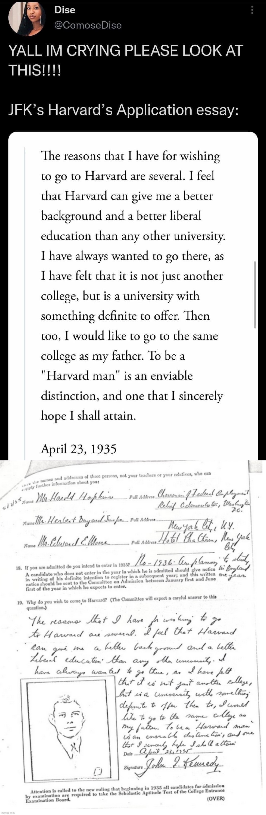 The 1930s: When men were men and a conspicuous reference to your father’s alumni status was all you needed for an A+ essay | image tagged in jfk harvard application essay | made w/ Imgflip meme maker