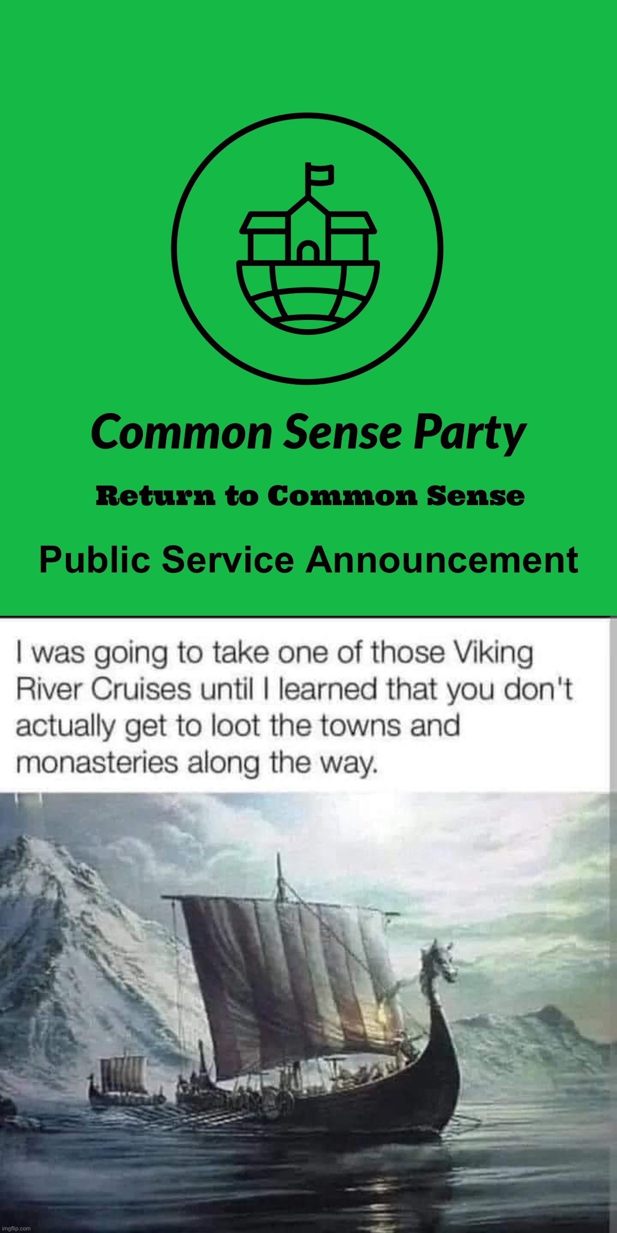 PSA of the Day: “Viking River Cruises” are a scam | image tagged in csp public service announcement,viking river cruises,are,a,scam,boi | made w/ Imgflip meme maker