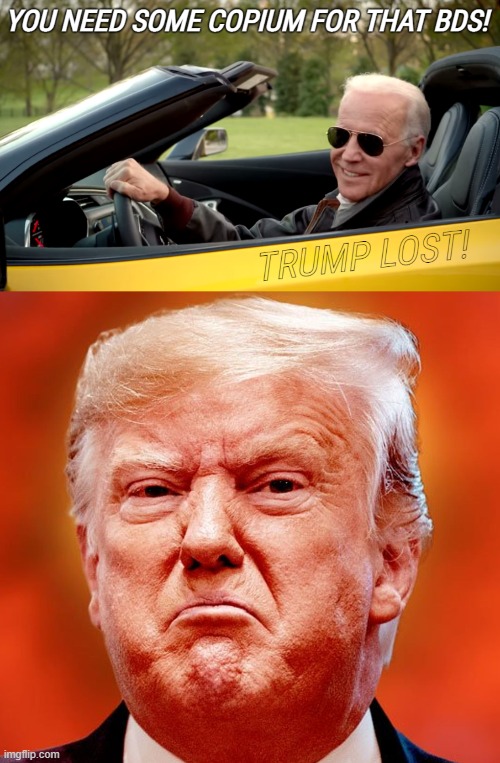 COPIUM for your BDS! | image tagged in copium,biden derangement syndrome,smilin biden,nevertrump,politics lol,lol | made w/ Imgflip meme maker