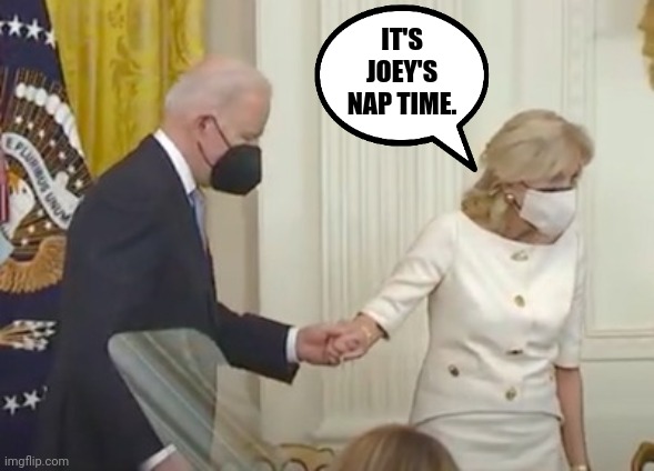 Two naps a day for Joey. | IT'S JOEY'S NAP TIME. | image tagged in memes | made w/ Imgflip meme maker