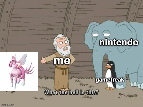 so damn true why the heck did they have to ruin palkia's new form ?????? | nintendo; me; gamefreak | image tagged in what the hell is this | made w/ Imgflip meme maker