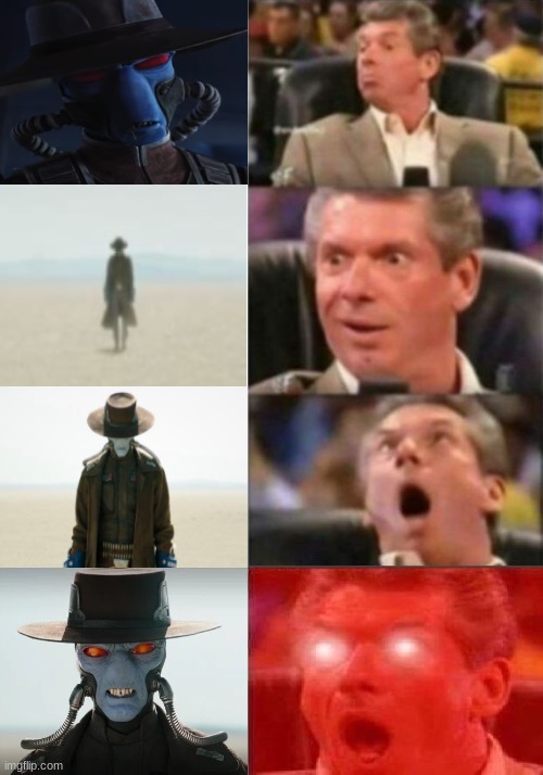 Pretty much everyone who watched the Clone Wars series | image tagged in mr mcmahon reaction | made w/ Imgflip meme maker