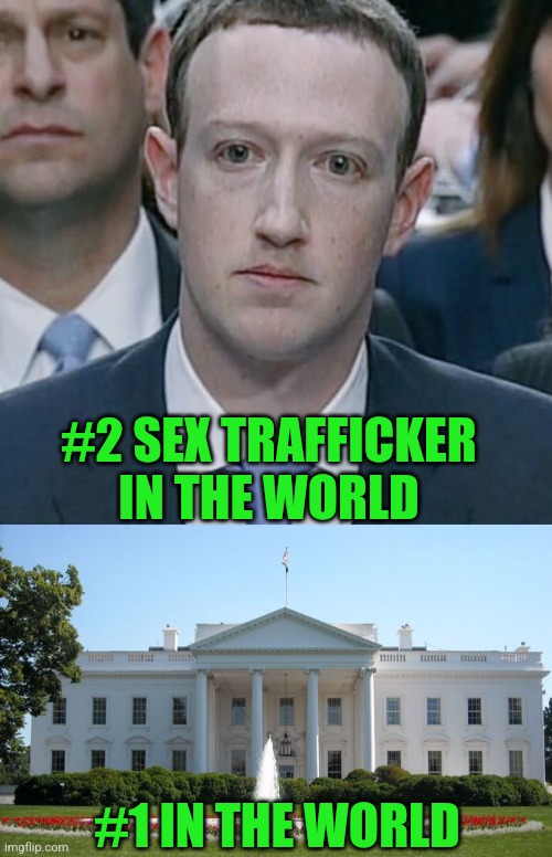 #1 IN THE WORLD #2 SEX TRAFFICKER IN THE WORLD | made w/ Imgflip meme maker
