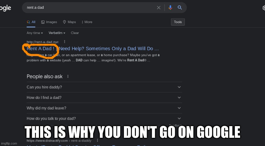 Please... don't go on google | THIS IS WHY YOU DON'T GO ON GOOGLE | image tagged in memes | made w/ Imgflip meme maker