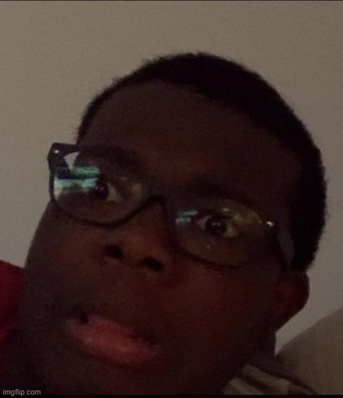 image tagged in shocked black kid with glasses | made w/ Imgflip meme maker