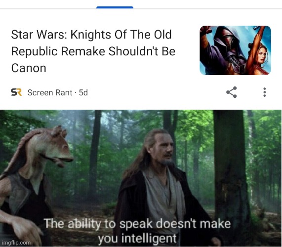 Kiss my ass, Screen Rant. | image tagged in star wars prequel qui-gon ability to speak,star wars,remake | made w/ Imgflip meme maker