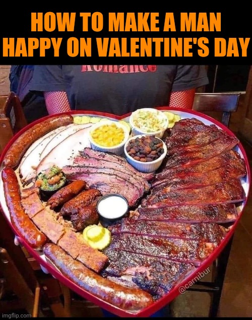 The way to a man's heart | HOW TO MAKE A MAN HAPPY ON VALENTINE'S DAY | image tagged in bacon,sausage,meat,heart,valentine's day | made w/ Imgflip meme maker