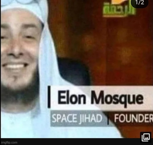 Elon Mosque | image tagged in elon mosque | made w/ Imgflip meme maker