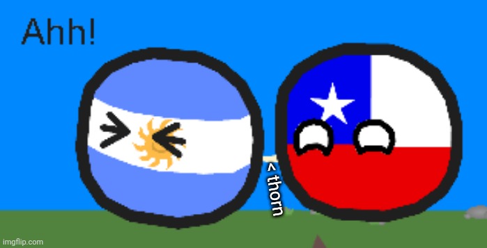 Argentinaball getting pierced | < thorn | image tagged in argentinaball getting pierced | made w/ Imgflip meme maker