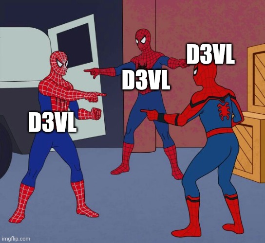 Spider Man Triple | D3VL; D3VL; D3VL | image tagged in spider man triple | made w/ Imgflip meme maker