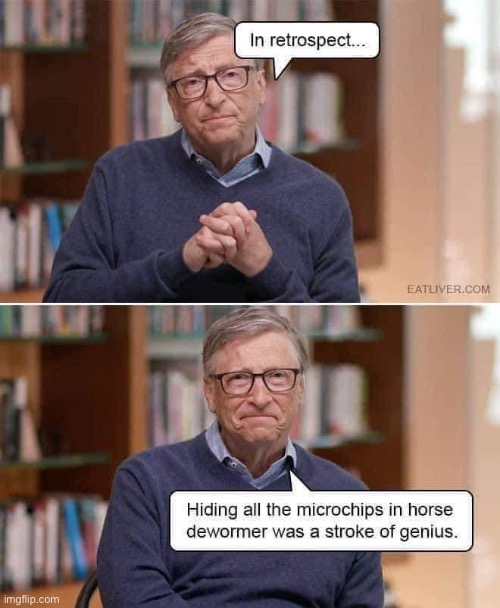 The more antivaxxers, the fewer antivaxxers | image tagged in covid-19,bill gates,vaccines | made w/ Imgflip meme maker