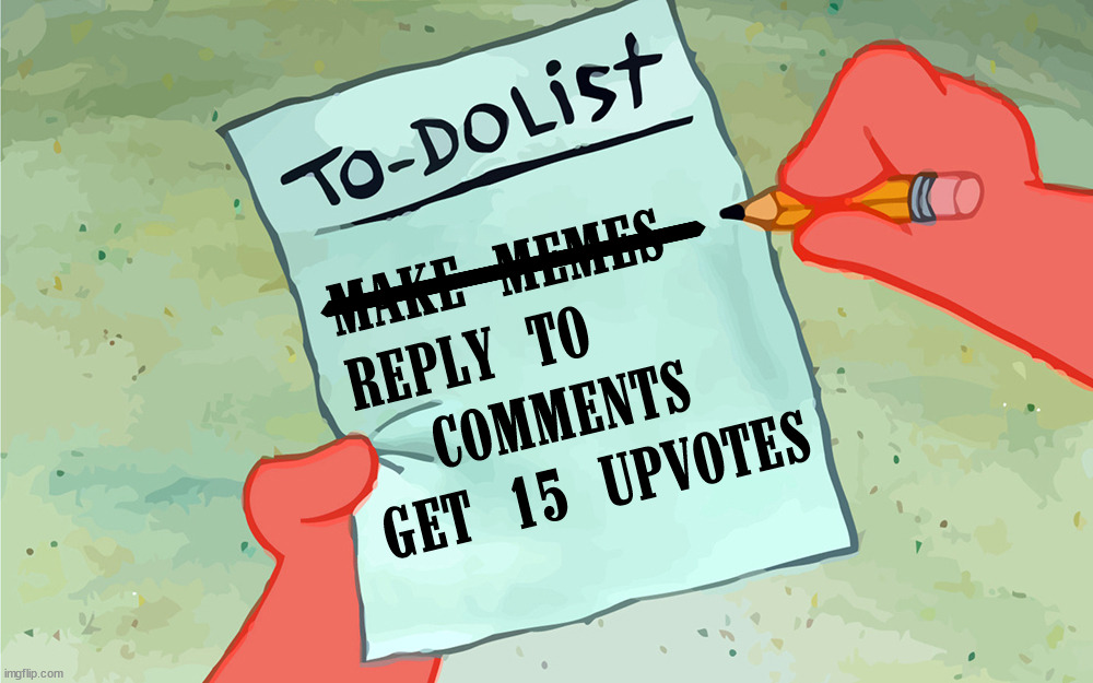 patrick to do list actually blank Meme Generator - Imgflip