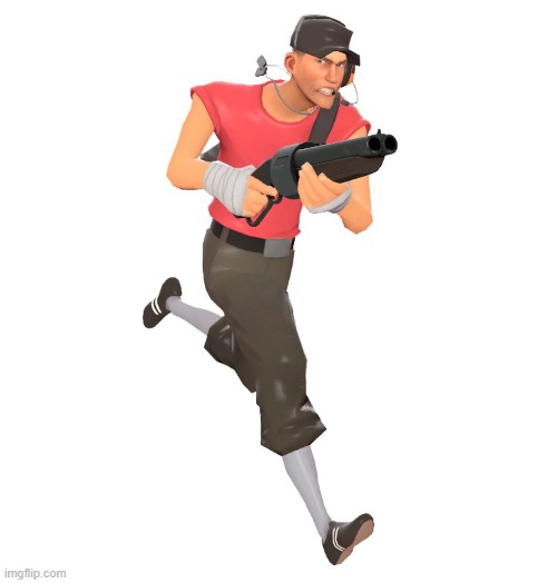 scout tf2 | image tagged in scout tf2 | made w/ Imgflip meme maker