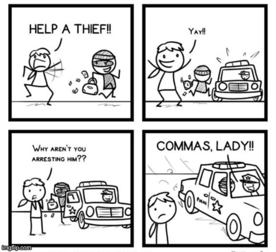 The Grammar Police | image tagged in arrested,punctuation,is it possible to learn this power | made w/ Imgflip meme maker
