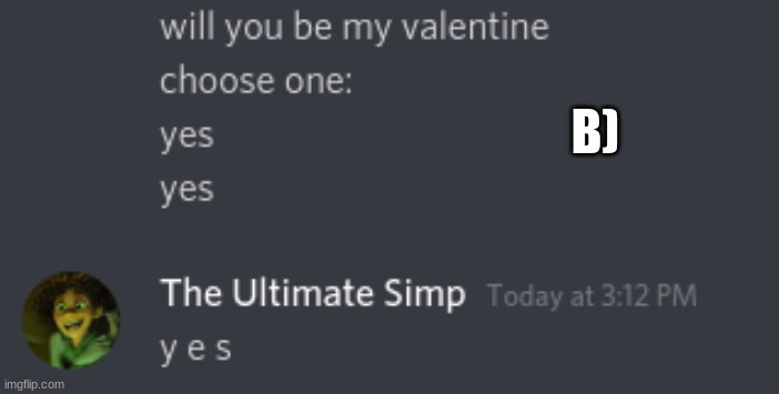 B) | made w/ Imgflip meme maker