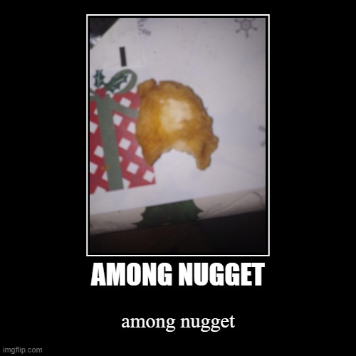 among-nugget-imgflip