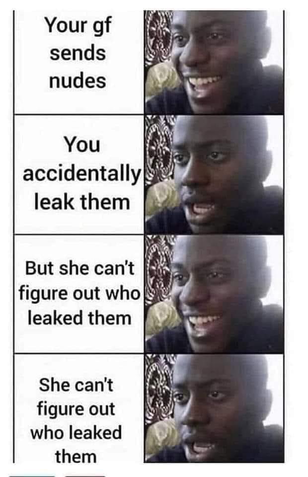 Your gf sends nudes Blank Meme Template
