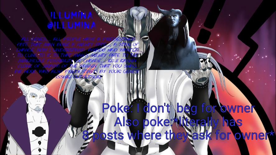 Poke: I don't  beg for owner
Also poke:*literally has 8 posts where they ask for owner* | made w/ Imgflip meme maker