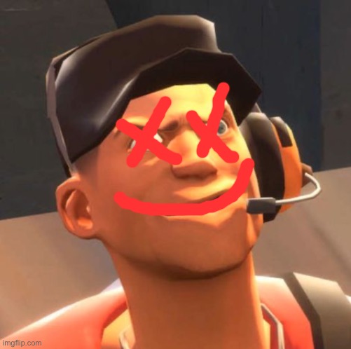 Redoing true art the right way | image tagged in tf2 scout | made w/ Imgflip meme maker