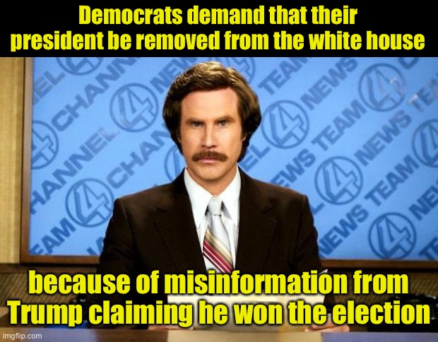If Neil Young ran the DNC | Democrats demand that their president be removed from the white house; because of misinformation from Trump claiming he won the election | image tagged in breaking news,neil young | made w/ Imgflip meme maker