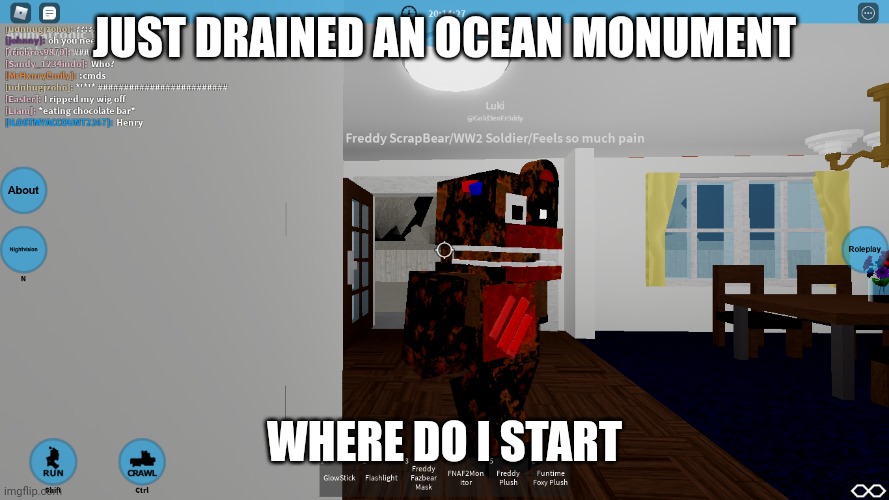ptsd moment | JUST DRAINED AN OCEAN MONUMENT; WHERE DO I START | image tagged in ptsd moment | made w/ Imgflip meme maker