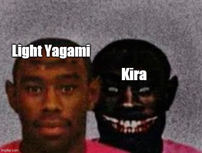 Good Tyler and Bad Tyler | Light Yagami; Kira | image tagged in good tyler and bad tyler,death note,light yagami,kira | made w/ Imgflip meme maker