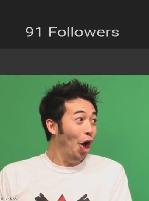 YES! Lets reach 100 followers!! | image tagged in pogchamp,followers | made w/ Imgflip meme maker
