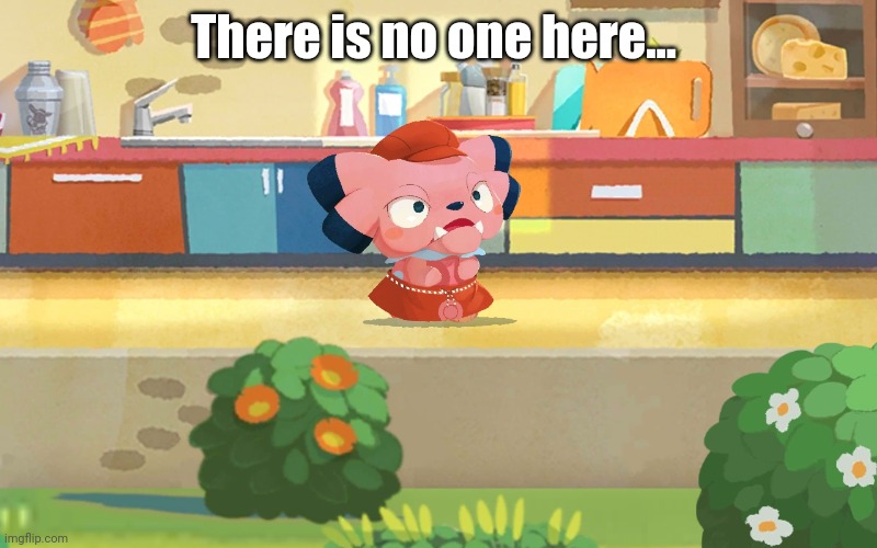 Snubble is lonely | There is no one here... | image tagged in meme | made w/ Imgflip meme maker