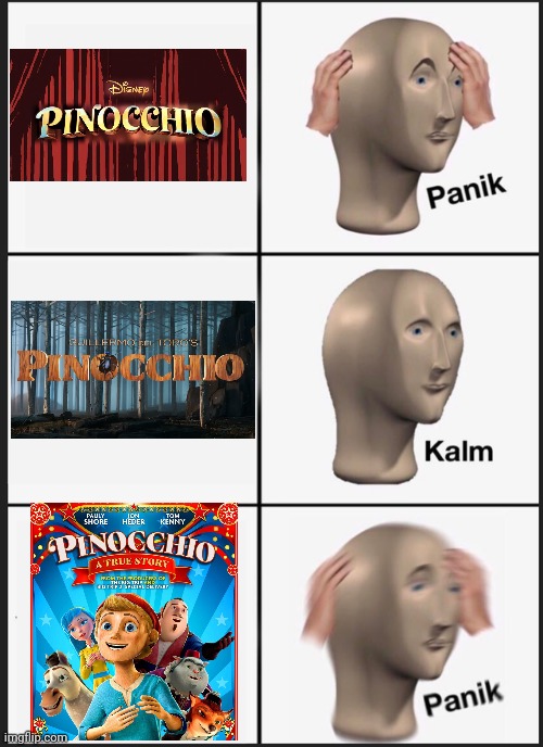 Pinnochio is everywhere | image tagged in memes,panik kalm panik | made w/ Imgflip meme maker