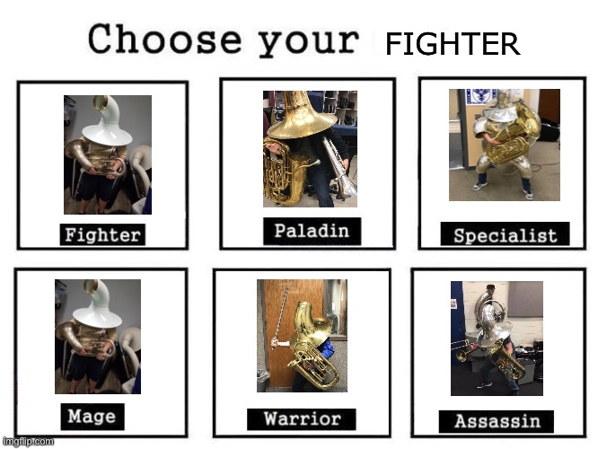 Hehe | FIGHTER | image tagged in choose your fighter | made w/ Imgflip meme maker