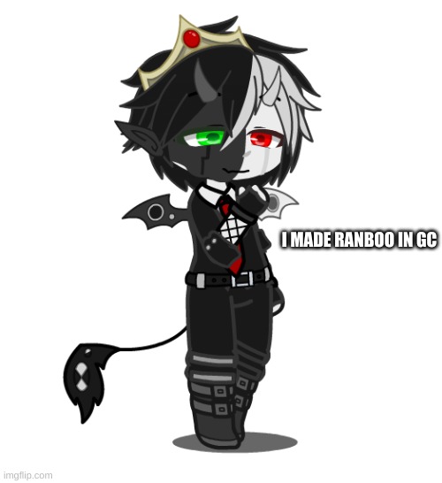 epic title here | I MADE RANBOO IN GC | image tagged in ranboo gacha life | made w/ Imgflip meme maker