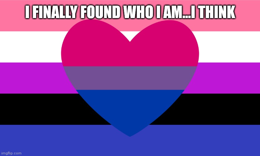 yay | I FINALLY FOUND WHO I AM...I THINK | image tagged in yay | made w/ Imgflip meme maker