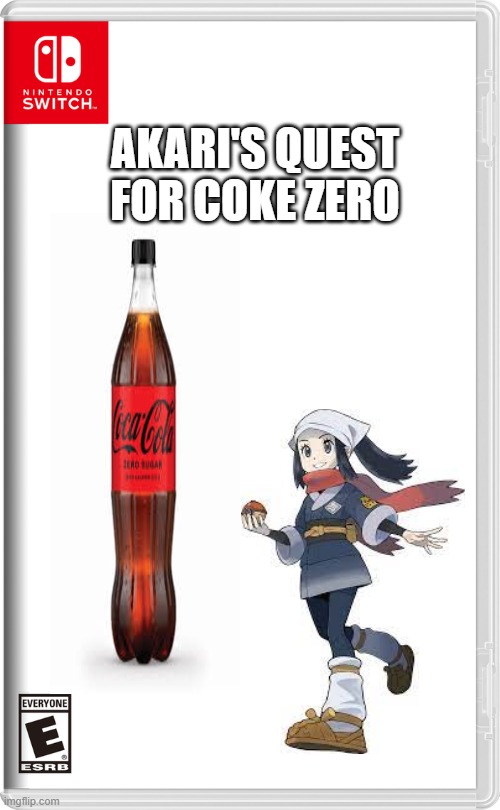 Help Akari on her quest to gain the power of Coke Zero and destroy all thirst. | AKARI'S QUEST FOR COKE ZERO | image tagged in nintendo switch | made w/ Imgflip meme maker